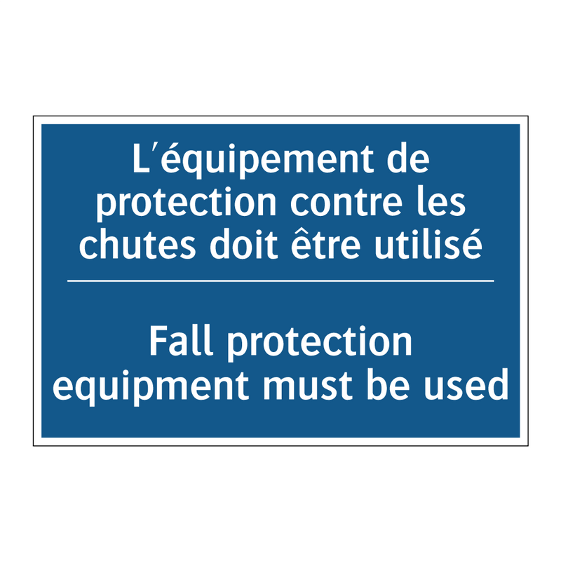 L'équipement de protection contre  /.../ - Fall protection equipment must  /.../