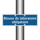 Blouse de laboratoire obligatoire