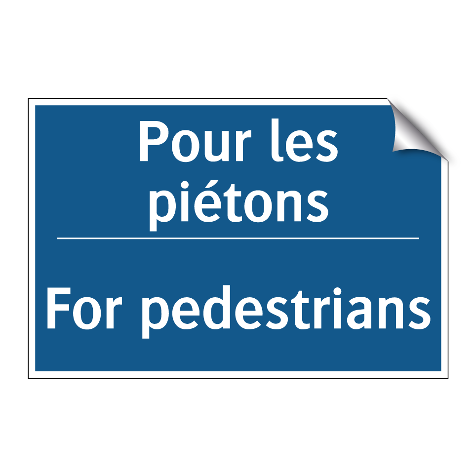 Pour les piétons - For pedestrians
