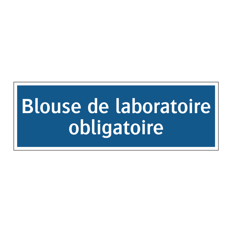 Blouse de laboratoire obligatoire