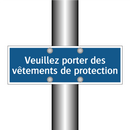 Veuillez porter des vêtements de protection