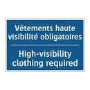 Vêtements haute visibilité obligatoires /.../ - High-visibility clothing required /.../