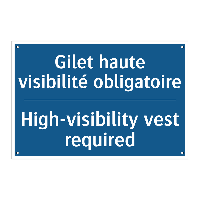Gilet haute visibilité obligatoire /.../ - High-visibility vest required
