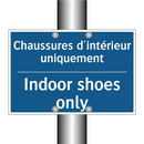 Chaussures d'intérieur uniquement /.../ - Indoor shoes only