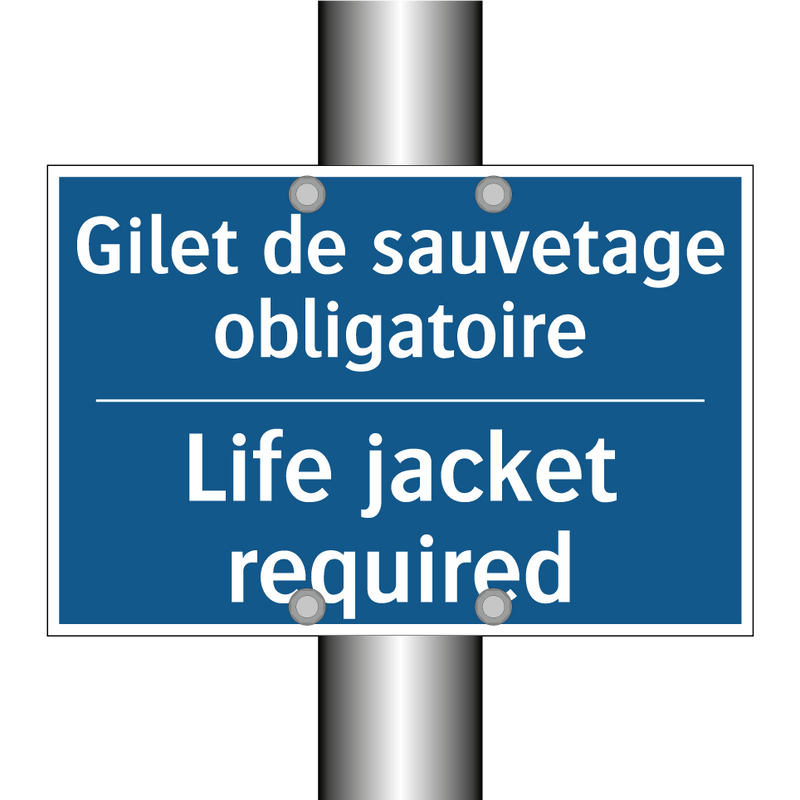 Gilet de sauvetage obligatoire - Life jacket required