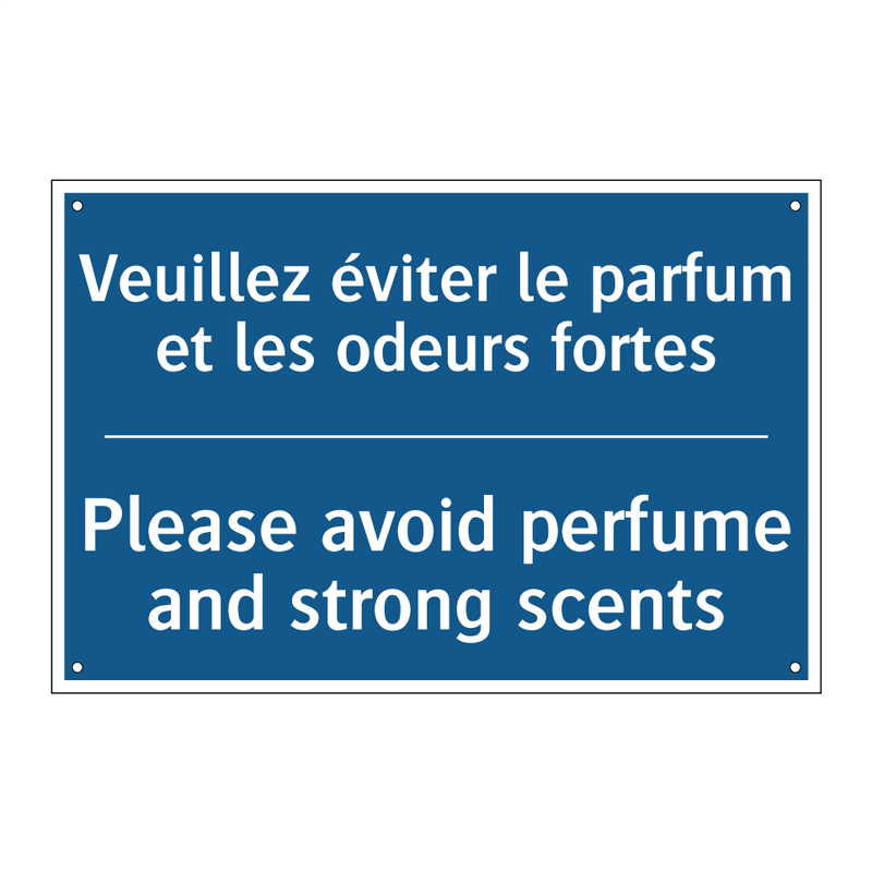Veuillez éviter le parfum et les  /.../ - Please avoid perfume and strong  /.../
