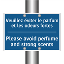 Veuillez éviter le parfum et les  /.../ - Please avoid perfume and strong  /.../