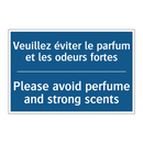 Veuillez éviter le parfum et les  /.../ - Please avoid perfume and strong  /.../