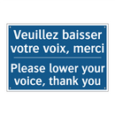 Veuillez baisser votre voix, merci /.../ - Please lower your voice, thank  /.../