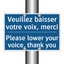 Veuillez baisser votre voix, merci /.../ - Please lower your voice, thank  /.../