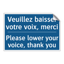 Veuillez baisser votre voix, merci /.../ - Please lower your voice, thank  /.../