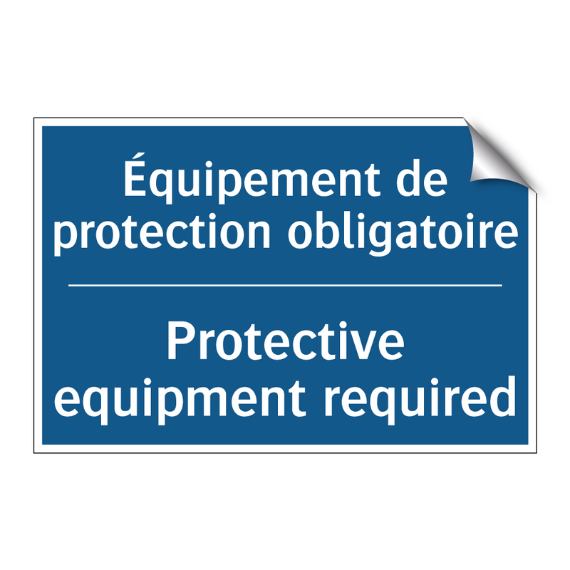 Équipement de protection obligatoire /.../ - Protective equipment required