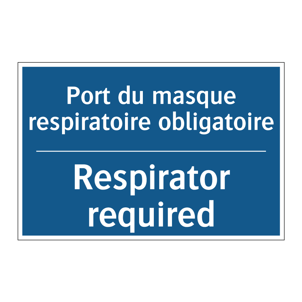 Port du masque respiratoire obligatoire /.../ - Respirator required