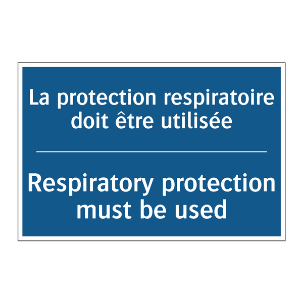 La protection respiratoire doit  /.../ - Respiratory protection must be  /.../