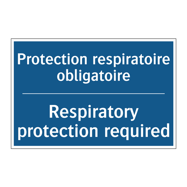 Protection respiratoire obligatoire /.../ - Respiratory protection required /.../