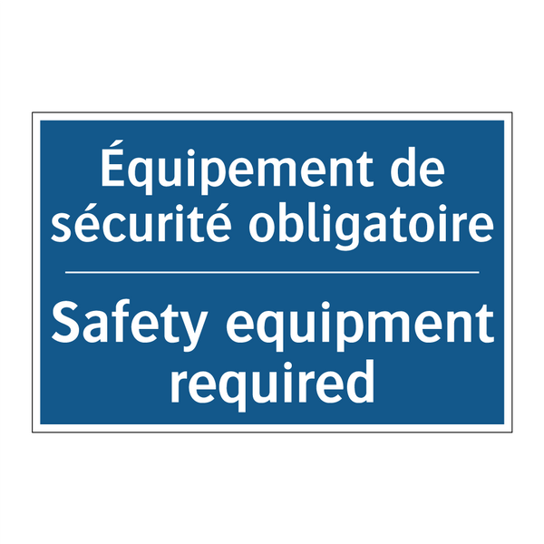 Équipement de sécurité obligatoire /.../ - Safety equipment required