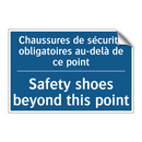 Chaussures de sécurité obligatoires  /.../ - Safety shoes beyond this point
