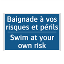 Baignade à vos risques et périls /.../ - Swim at your own risk