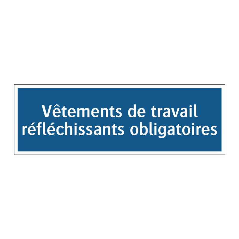 Vêtements de travail réfléchissants obligatoires