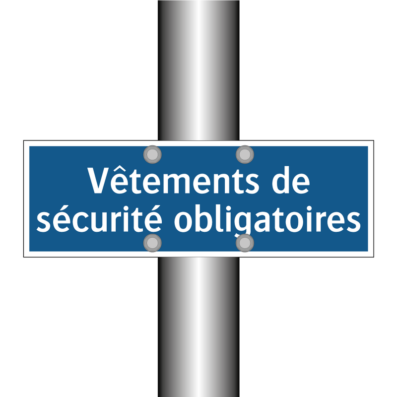 Vêtements de sécurité obligatoires