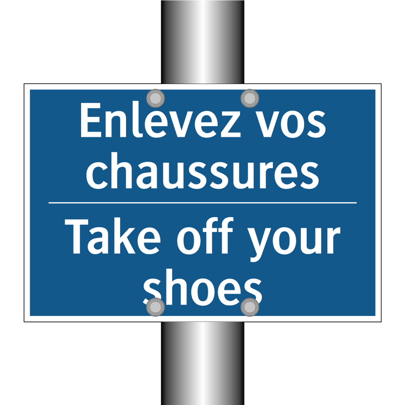 Enlevez vos chaussures - Take off your shoes
