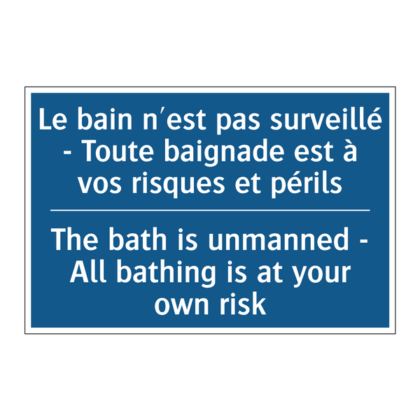 Le bain n'est pas surveillé -  /.../ - The bath is unmanned - All bathing  /.../