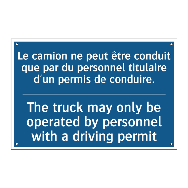 Le camion ne peut être conduit  /.../ - The truck may only be operated  /.../