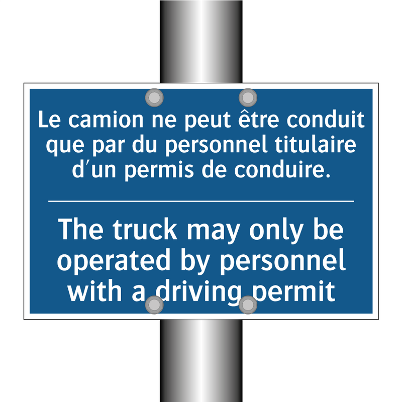 Le camion ne peut être conduit  /.../ - The truck may only be operated  /.../