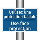 Utilisez une protection faciale /.../ - Use face protection