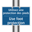 Utilisez une protection des pieds /.../ - Use foot protection