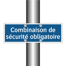 Combinaison de sécurité obligatoire