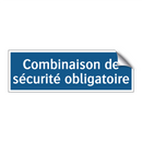 Combinaison de sécurité obligatoire