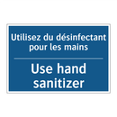 Utilisez du désinfectant pour  /.../ - Use hand sanitizer