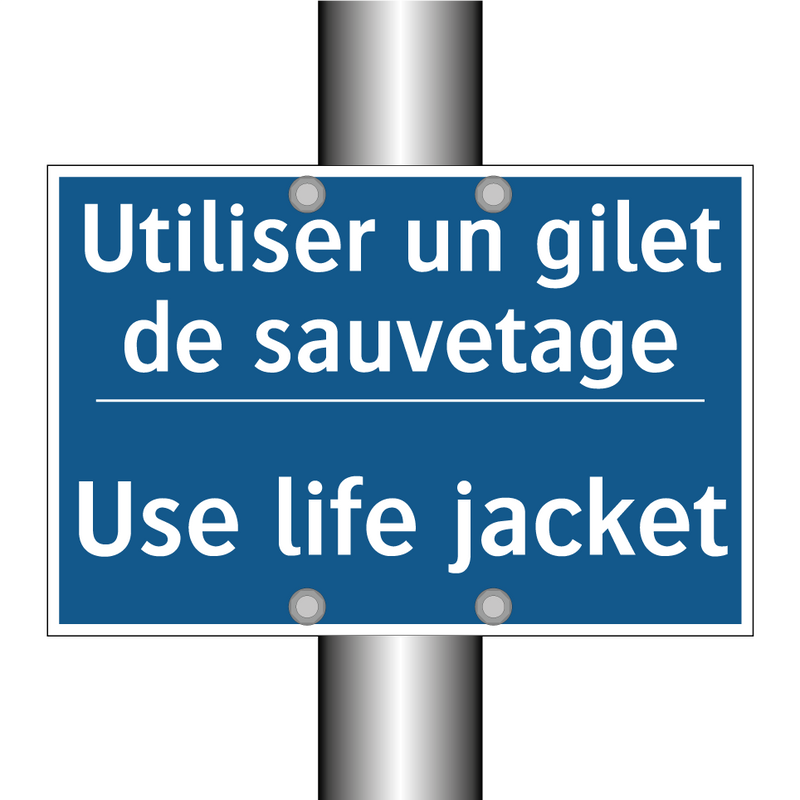 Utiliser un gilet de sauvetage - Use life jacket