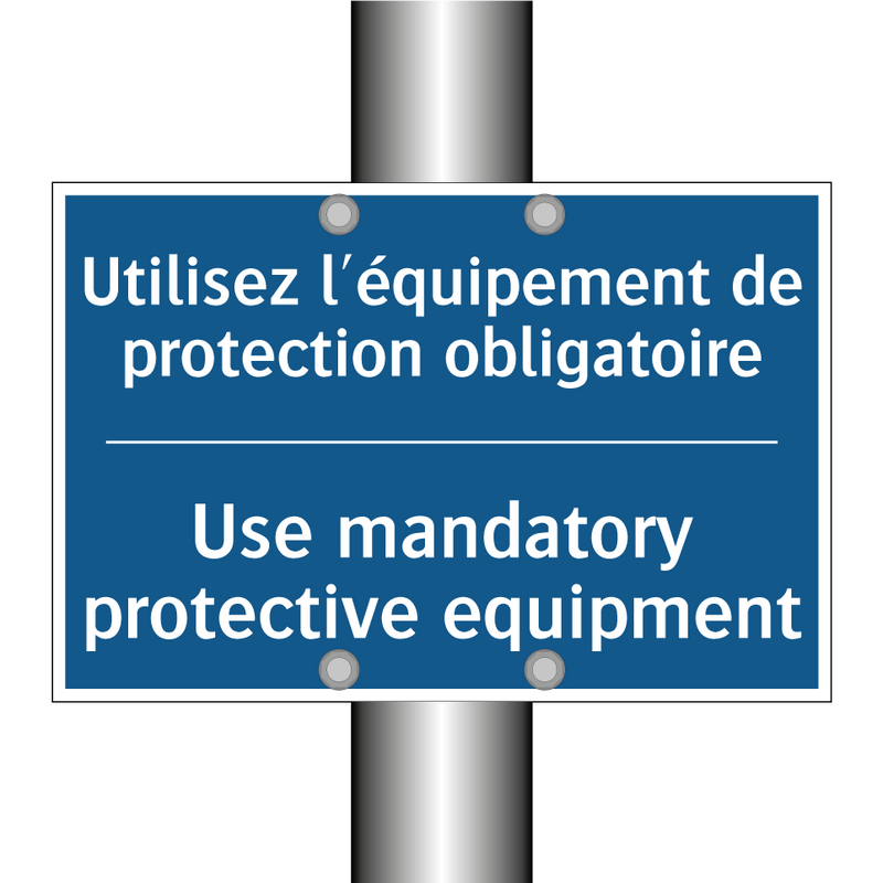 Utilisez l'équipement de protection  /.../ - Use mandatory protective equipment /.../