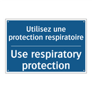 Utilisez une protection respiratoire /.../ - Use respiratory protection