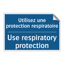 Utilisez une protection respiratoire /.../ - Use respiratory protection