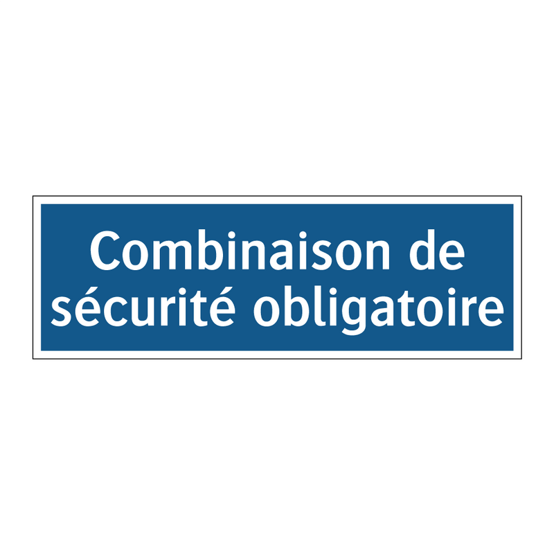 Combinaison de sécurité obligatoire