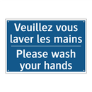Veuillez vous laver les mains - Please wash your hands