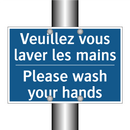 Veuillez vous laver les mains - Please wash your hands