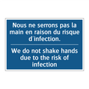 Nous ne serrons pas la main en  /.../ - We do not shake hands due to the  /.../