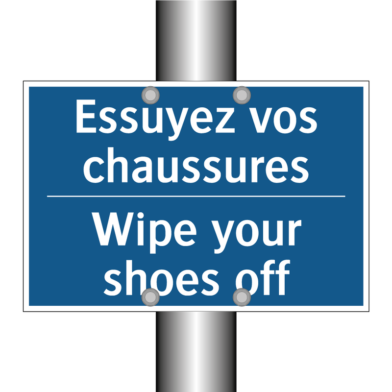 Essuyez vos chaussures - Wipe your shoes off