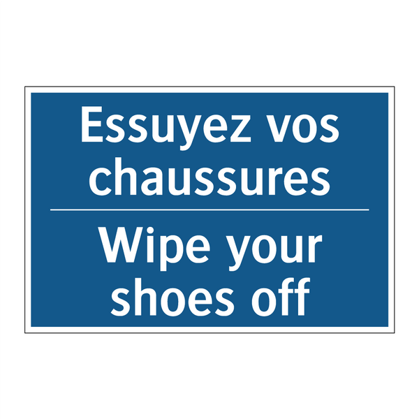 Essuyez vos chaussures - Wipe your shoes off