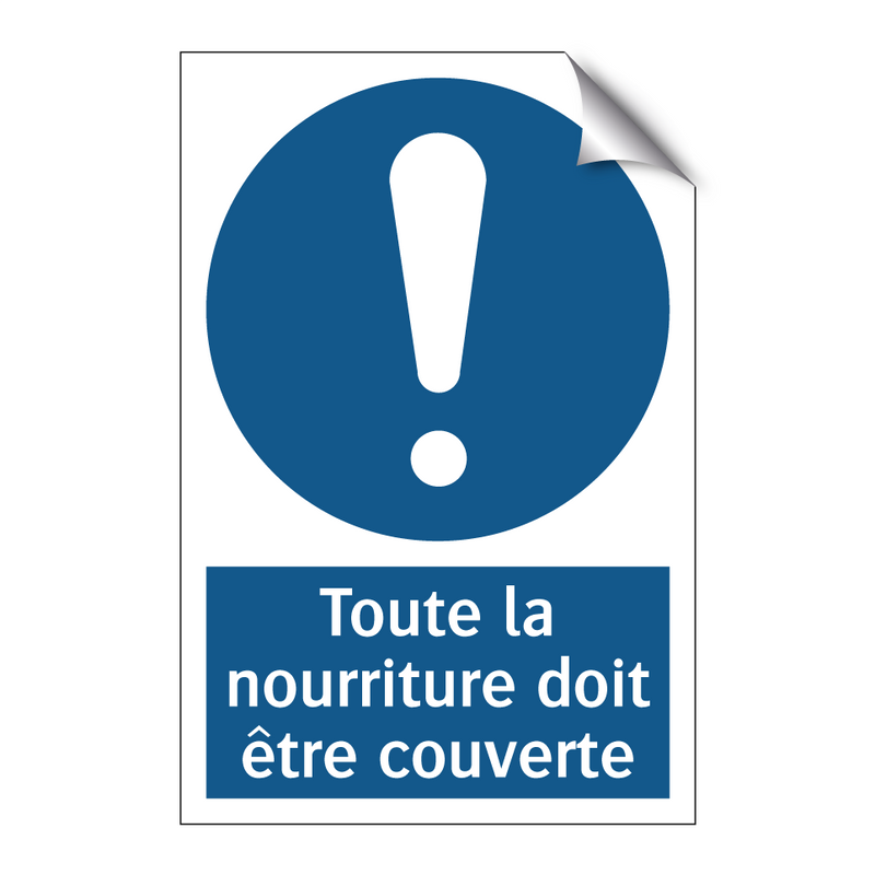 Toute la nourriture doit être couverte