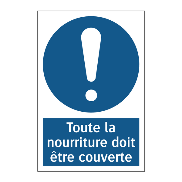 Toute la nourriture doit être couverte
