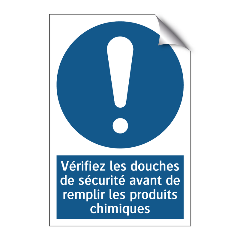 Vérifiez les douches de sécurité avant de remplir les produits chimiques