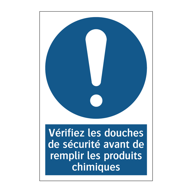 Vérifiez les douches de sécurité avant de remplir les produits chimiques