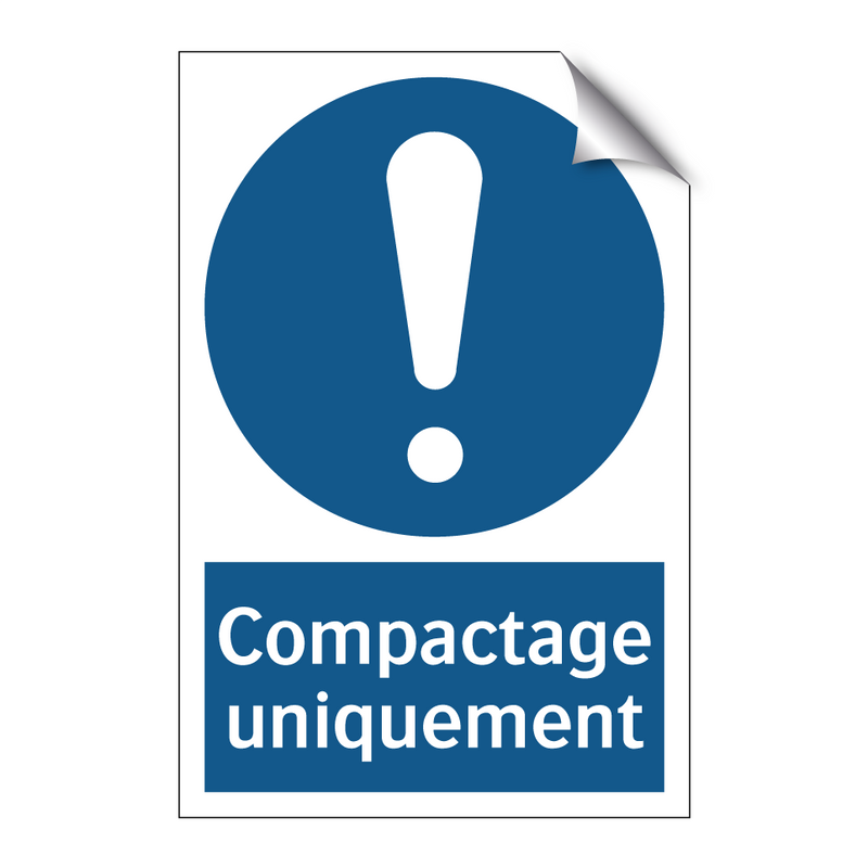 Compactage uniquement
