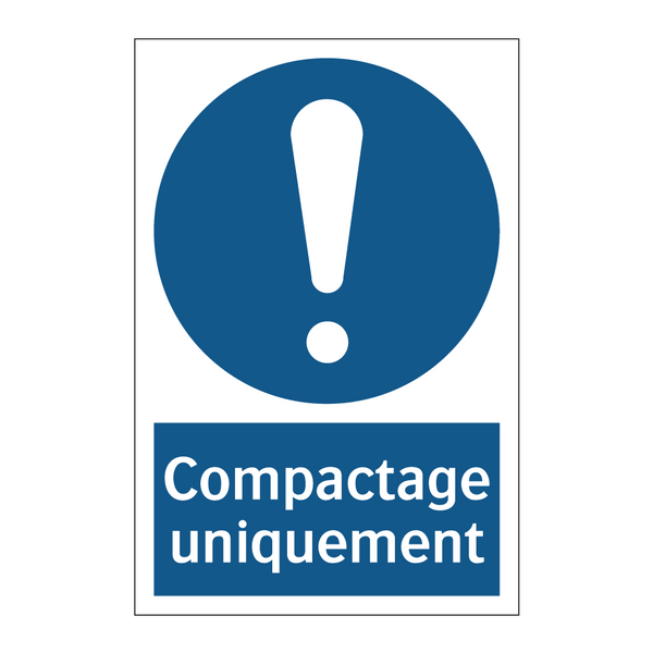 Compactage uniquement