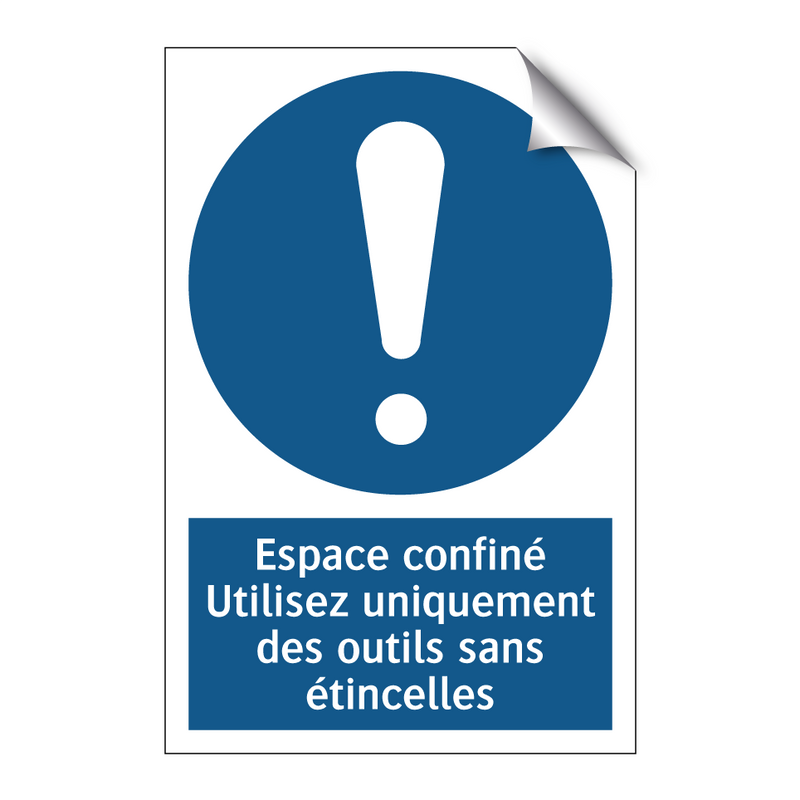 Espace confiné Utilisez uniquement des outils sans étincelles
